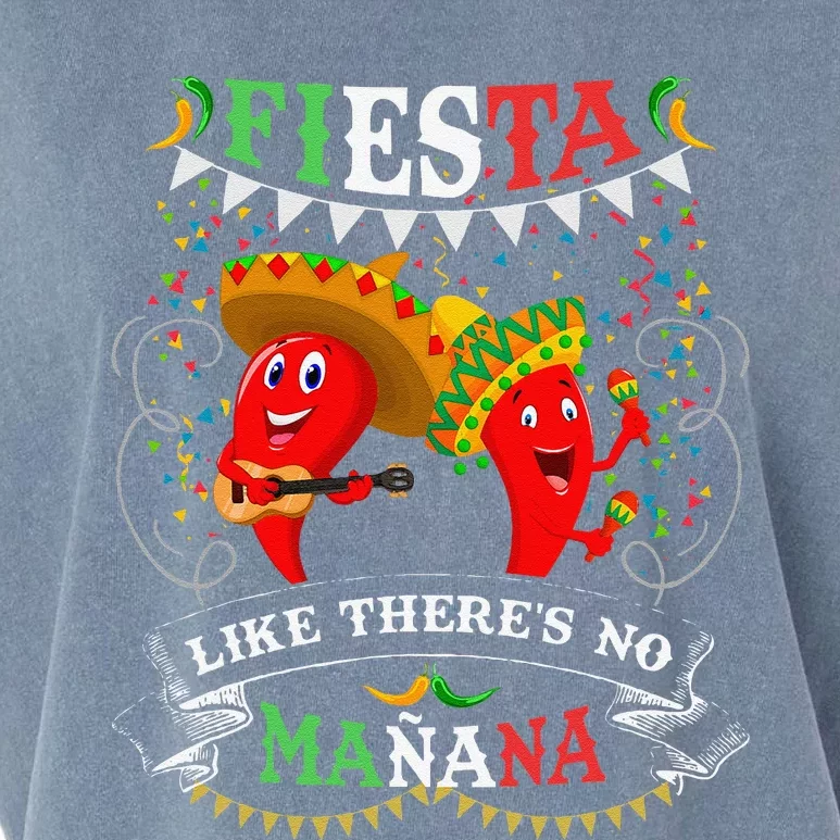 Fiesta Like ThereS No MañAna Cinco De Mayo Garment-Dyed Women's Muscle Tee