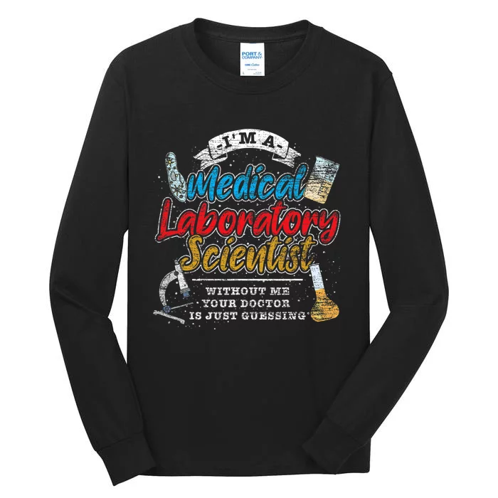 Funny Lab Technologist Medical Laboratory Scientist Tall Long Sleeve T-Shirt