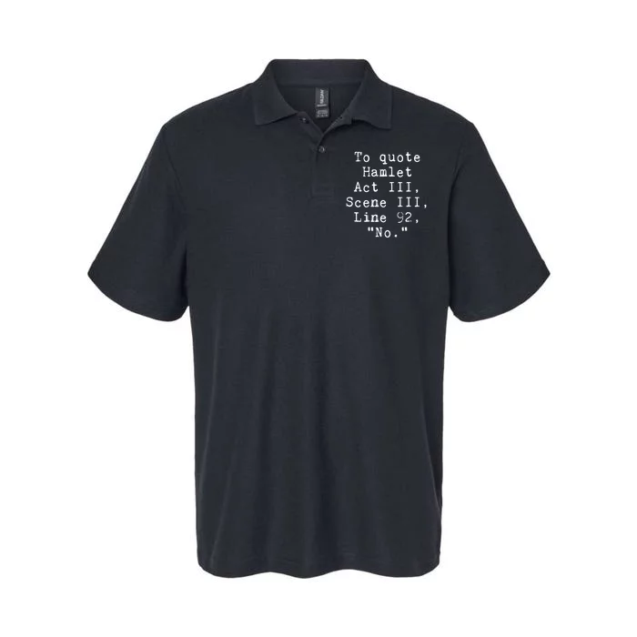 Funny Literary To Quote Hamlet Softstyle Adult Sport Polo