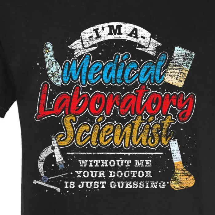 Funny Lab Technologist Medical Laboratory Scientist Garment-Dyed Heavyweight T-Shirt