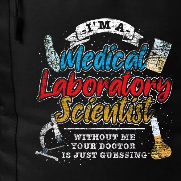 Funny Lab Technologist Medical Laboratory Scientist Daily Commute Backpack