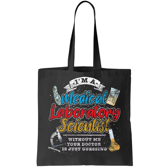 Funny Lab Technologist Medical Laboratory Scientist Tote Bag