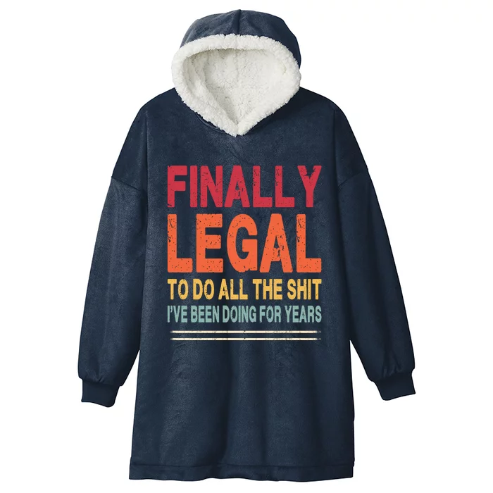 Finally Legal To Do Retro Hooded Wearable Blanket