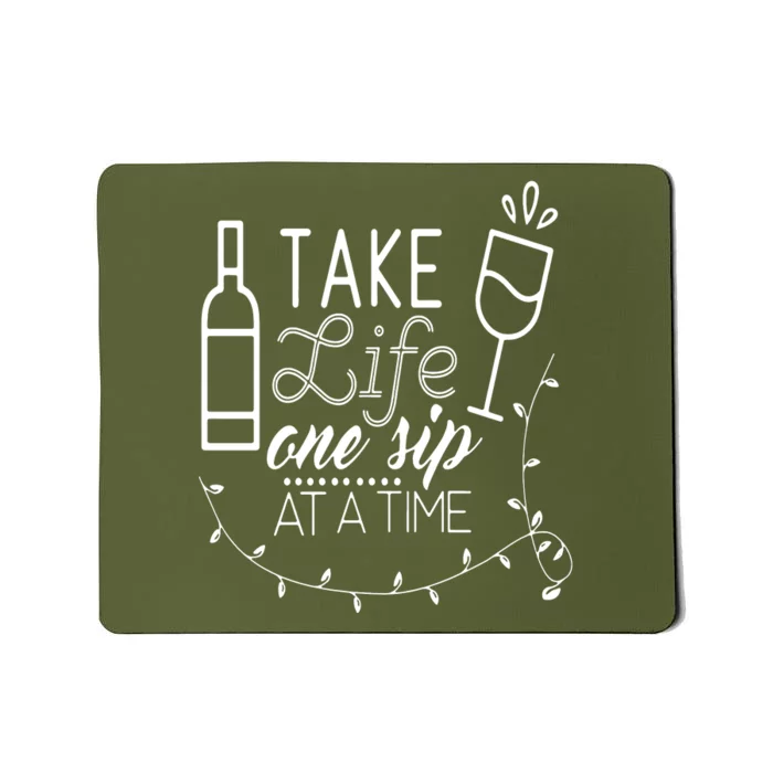 Family Love Take Life One Sip At A Time Mousepad