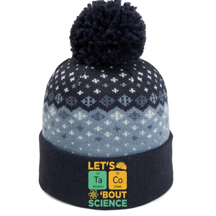 Funny Lets Tacos Bout Scienceshirt Scientist Teacher The Baniff Cuffed Pom Beanie