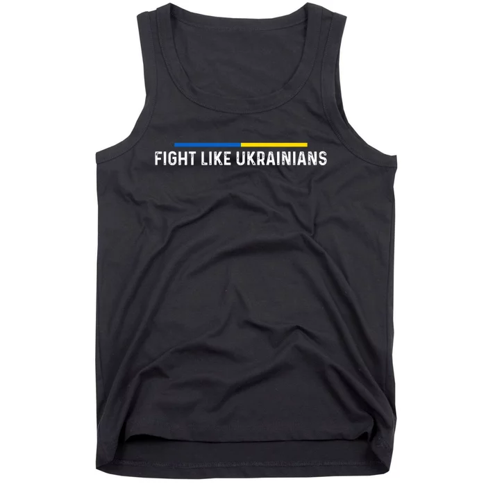 Fight Like Ukrainian Ukraine Flag Support Tank Top