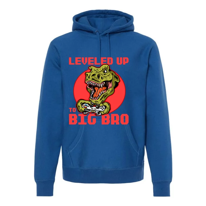 Funny Leveled Up To Big Bro Gamer Gaming Lovers Brother Great Gift Premium Hoodie