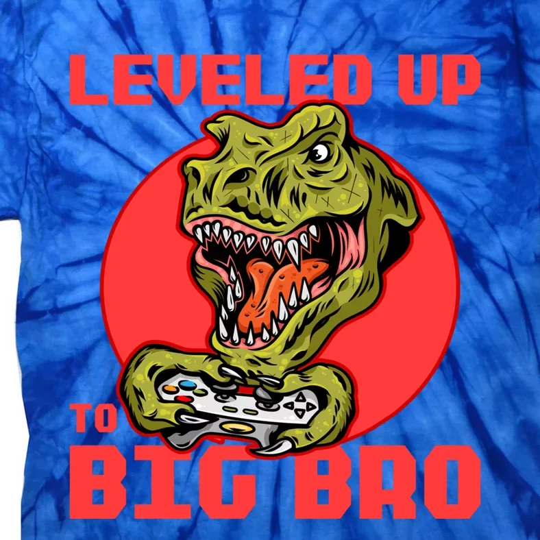 Funny Leveled Up To Big Bro Gamer Gaming Lovers Brother Great Gift Tie-Dye T-Shirt