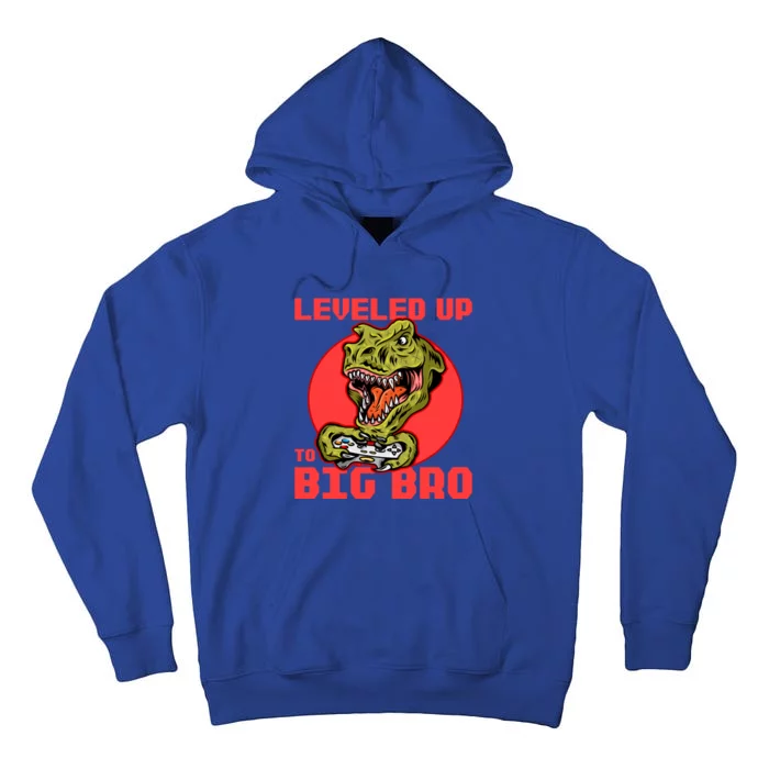 Funny Leveled Up To Big Bro Gamer Gaming Lovers Brother Great Gift Tall Hoodie