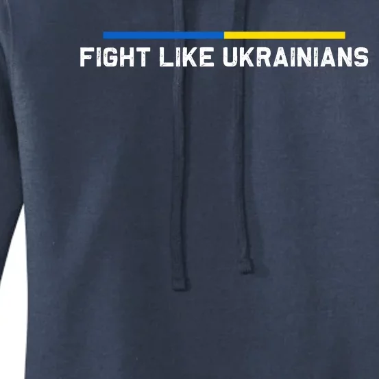 Fight Like Ukrainian Ukraine Flag Support Women's Pullover Hoodie