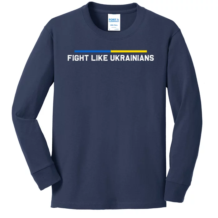 Fight Like Ukrainian Ukraine Flag Support Kids Long Sleeve Shirt