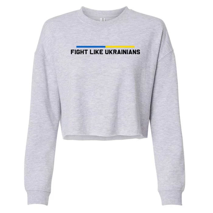 Fight Like Ukrainian Ukraine Flag Support Cropped Pullover Crew