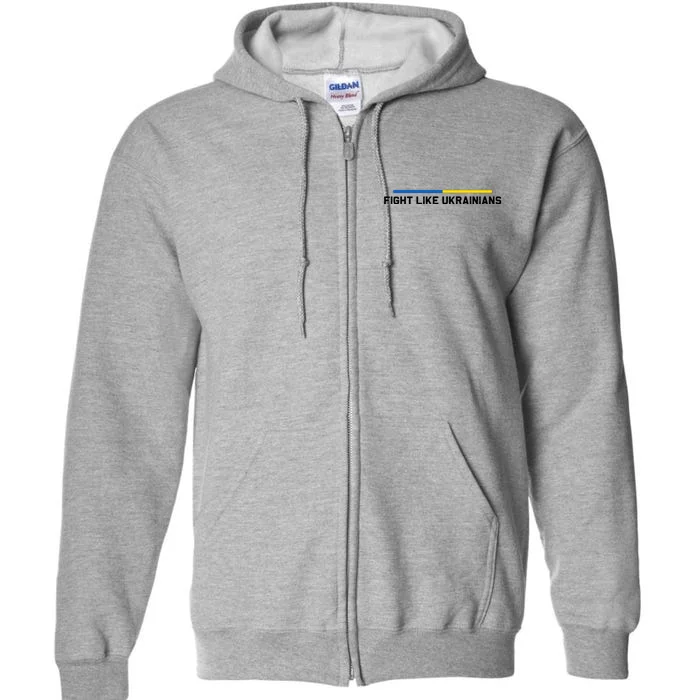 Fight Like Ukrainian Ukraine Flag Support Full Zip Hoodie