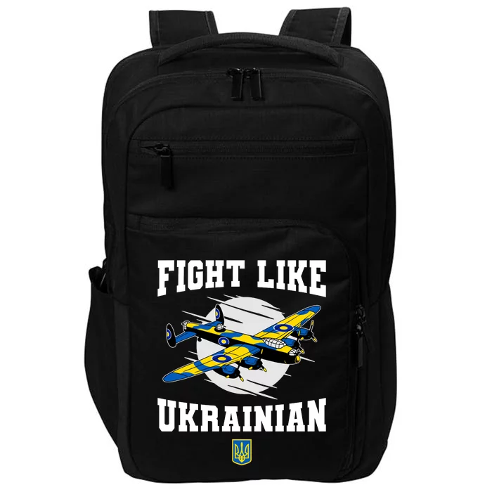 Fight Like Ukrainian I Stand With Ukraine Support Impact Tech Backpack