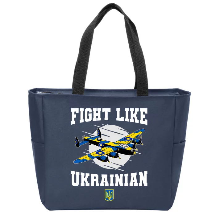 Fight Like Ukrainian I Stand With Ukraine Support Zip Tote Bag