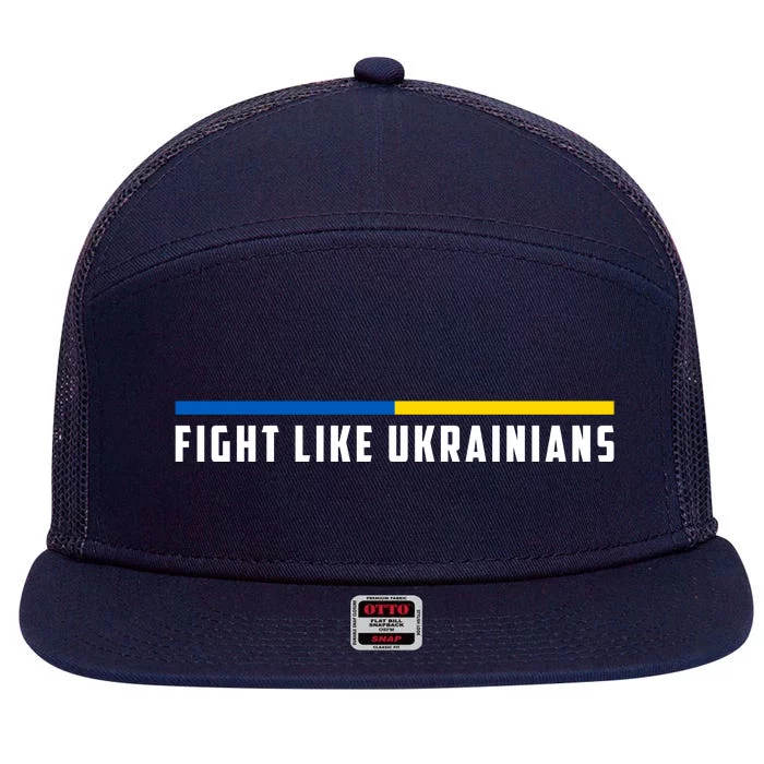 Fight Like Ukrainians 7 Panel Mesh Trucker Snapback Hat