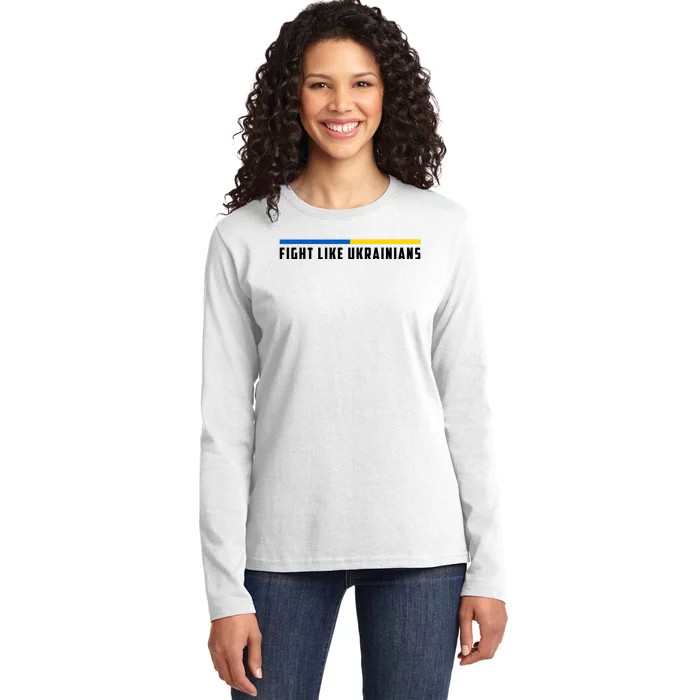 Fight Like Ukrainians Ladies Long Sleeve Shirt