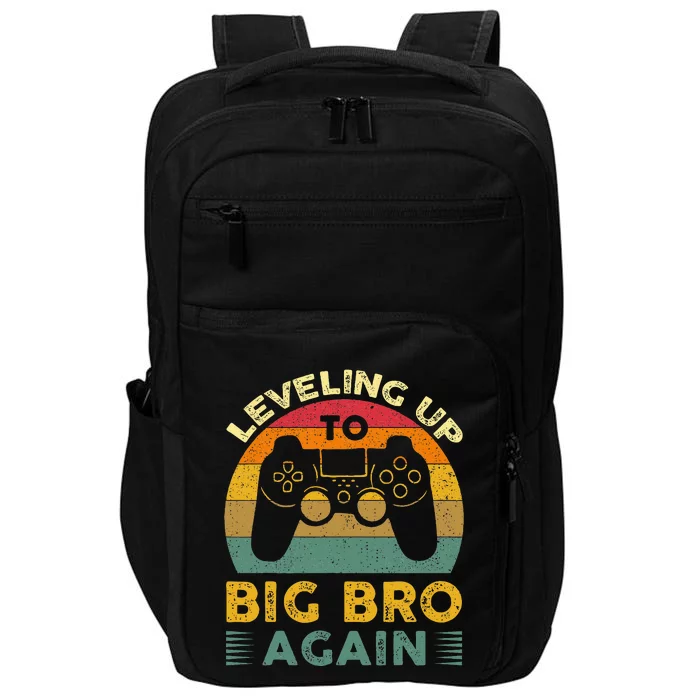 Funny Leveling Up To Big Bro Again Vintage Big Brother Again Impact Tech Backpack