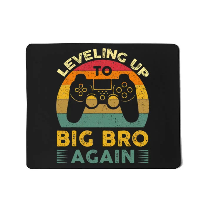 Funny Leveling Up To Big Bro Again Vintage Big Brother Again Mousepad