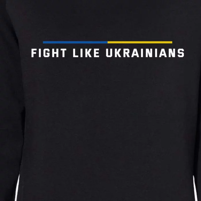 Fight Like Ukrainians Womens California Wash Sweatshirt