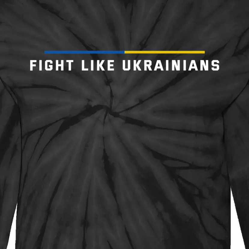 Fight Like Ukrainians Tie-Dye Long Sleeve Shirt