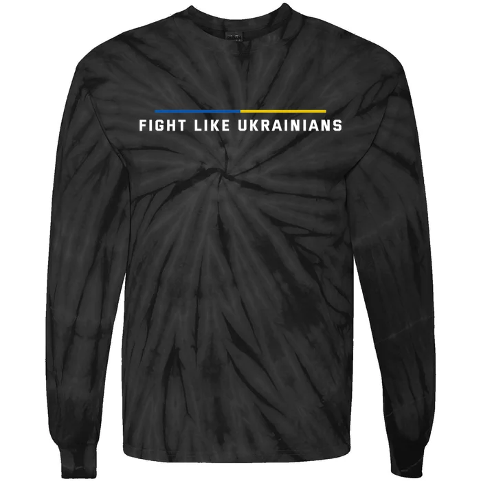 Fight Like Ukrainians Tie-Dye Long Sleeve Shirt