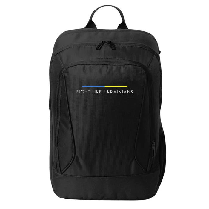 Fight Like Ukrainians Ukraine Ukrainian City Backpack