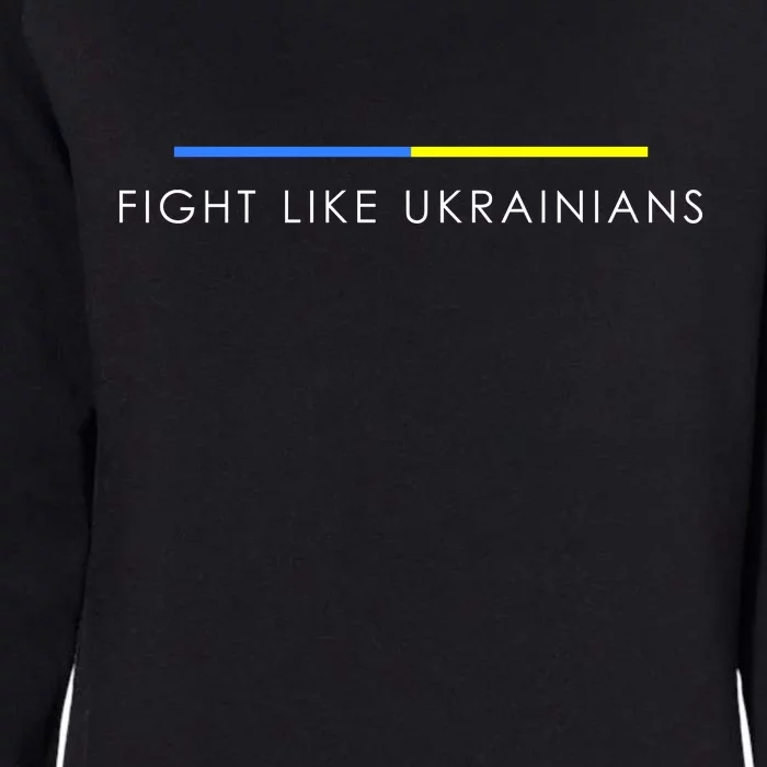 Fight Like Ukrainians Ukraine Ukrainian Womens California Wash Sweatshirt