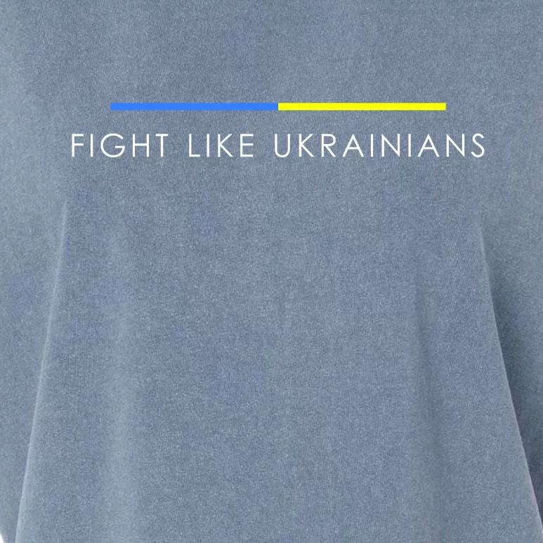 Fight Like Ukrainians Ukraine Ukrainian Garment-Dyed Women's Muscle Tee