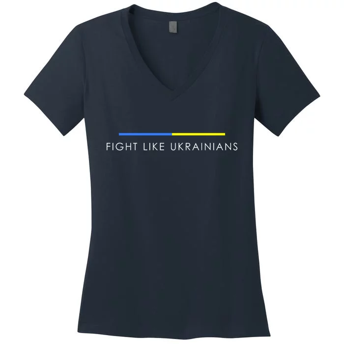 Fight Like Ukrainians Ukraine Ukrainian Women's V-Neck T-Shirt