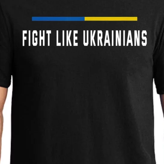 Fight Like Ukrainians Gift Pajama Set