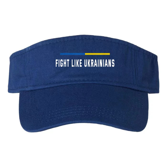 Fight Like Ukrainians Gift Valucap Bio-Washed Visor