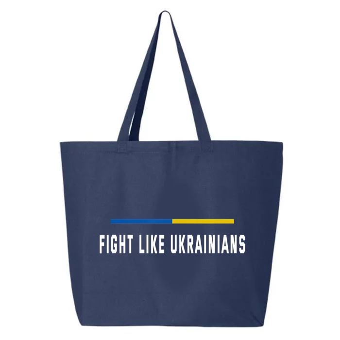 Fight Like Ukrainians Gift 25L Jumbo Tote