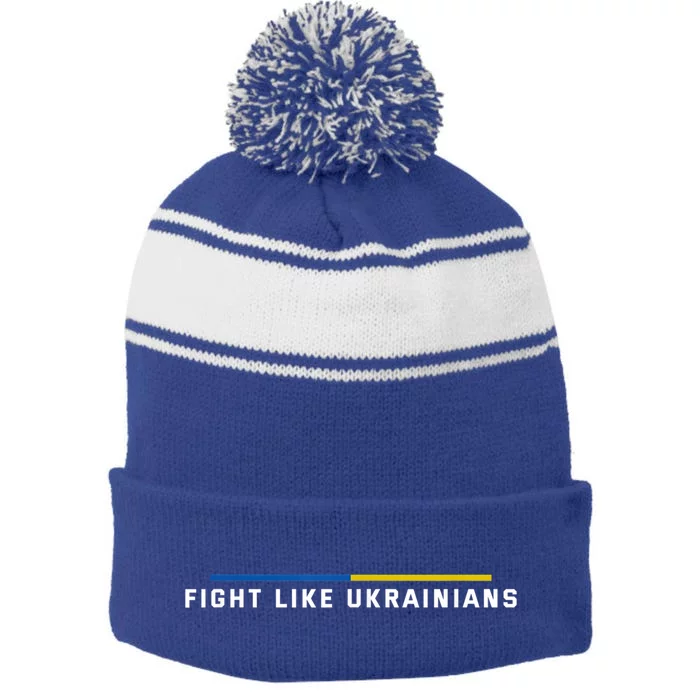 Fight Like Ukrainians Gift Stripe Pom Pom Beanie