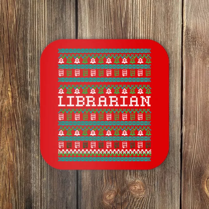 Funny Librarian Ugly Christmas Coaster