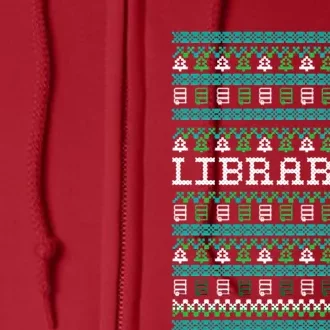 Funny Librarian Ugly Christmas Full Zip Hoodie