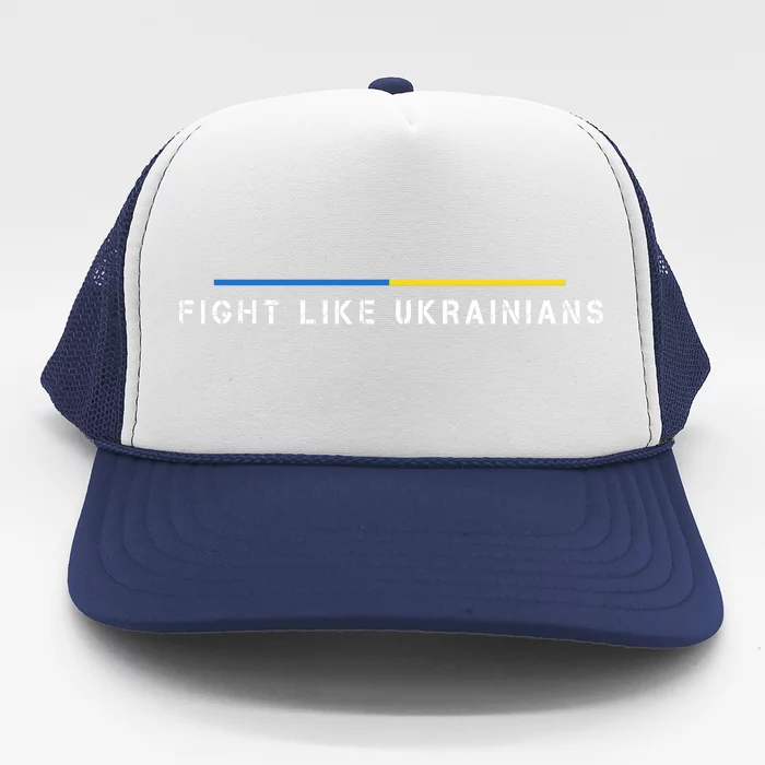 Official Fight Like Ukrainians Trucker Hat