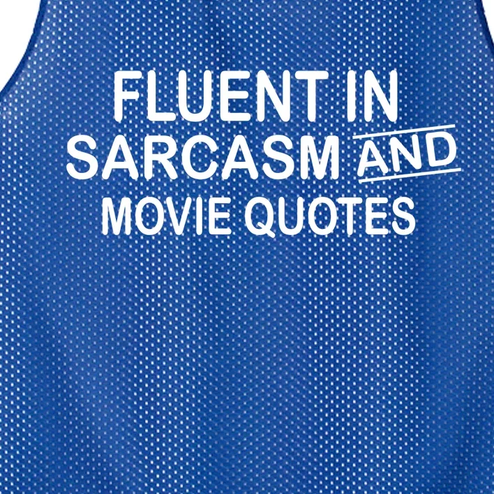 Fluent In Sarcasm And Movie Quotes Mesh Reversible Basketball Jersey Tank