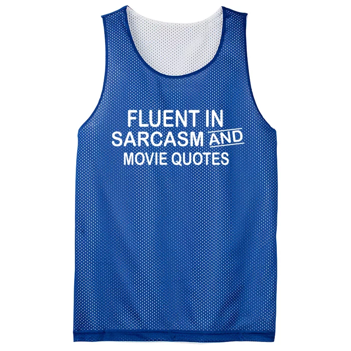 Fluent In Sarcasm And Movie Quotes Mesh Reversible Basketball Jersey Tank