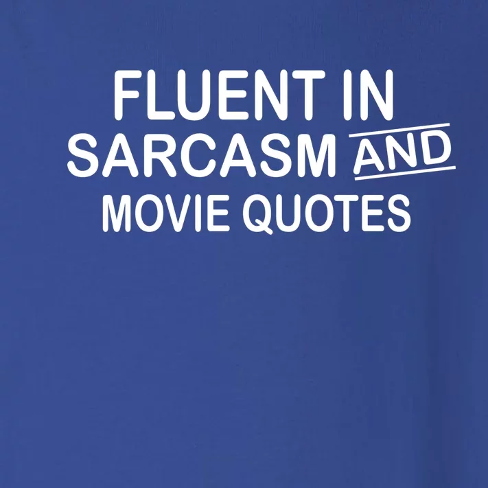 Fluent In Sarcasm And Movie Quotes Toddler Long Sleeve Shirt