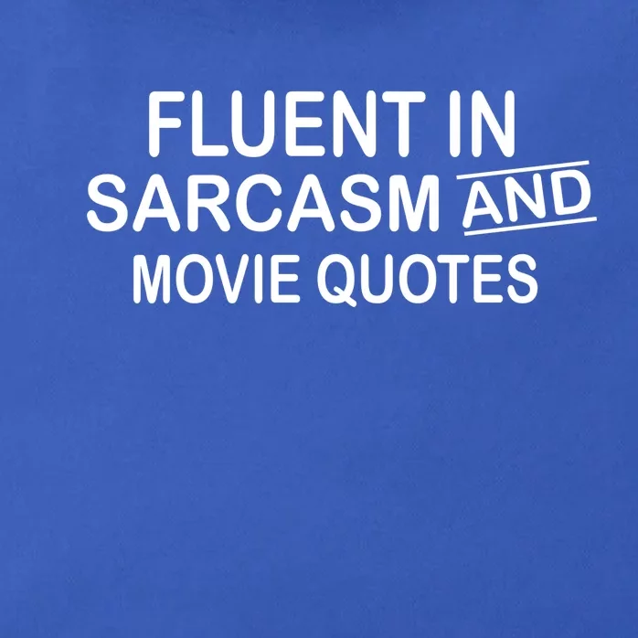 Fluent In Sarcasm And Movie Quotes Zip Tote Bag