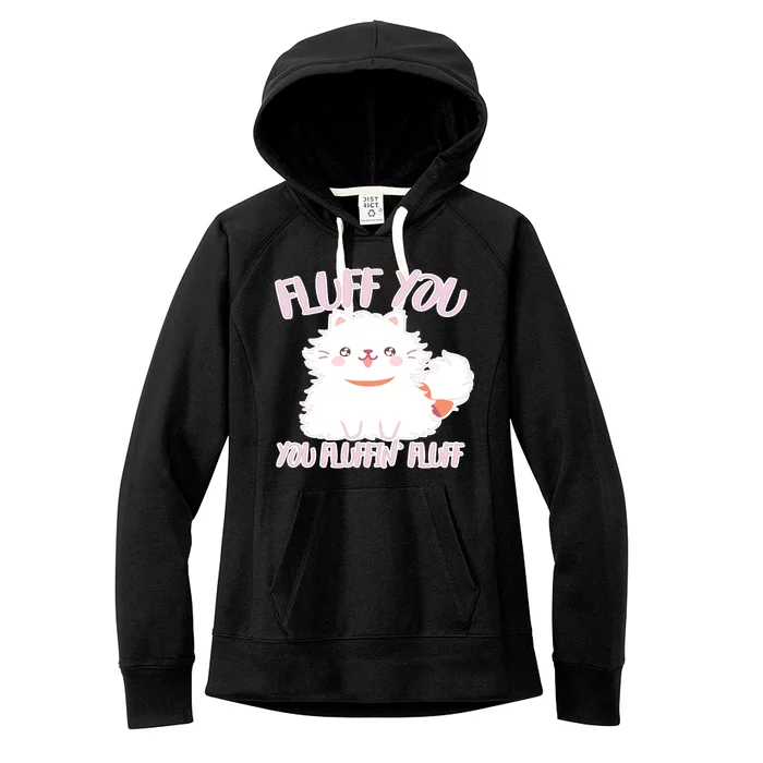 Fluff You You Fluffin Fluff Women's Fleece Hoodie