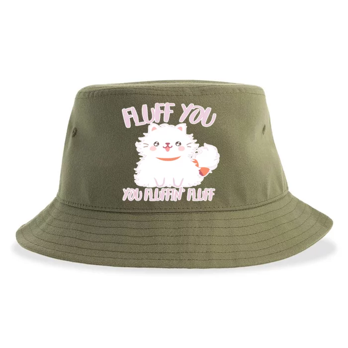 Fluff You You Fluffin Fluff Sustainable Bucket Hat