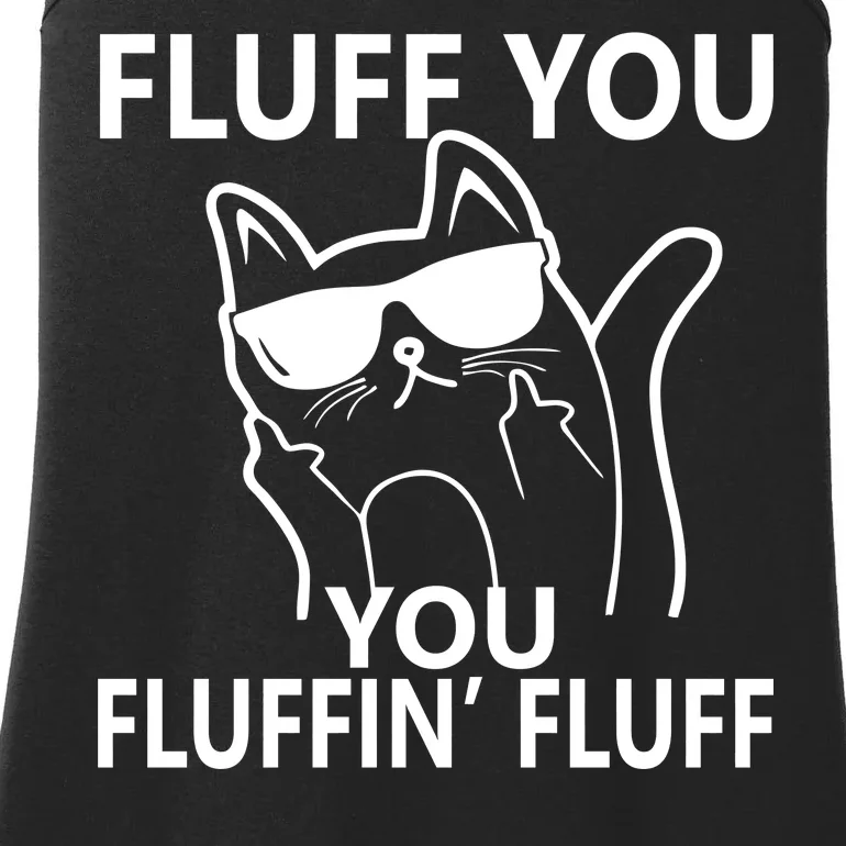 Fluff You You Fluffin' Fluff Funny Cat Ladies Essential Tank