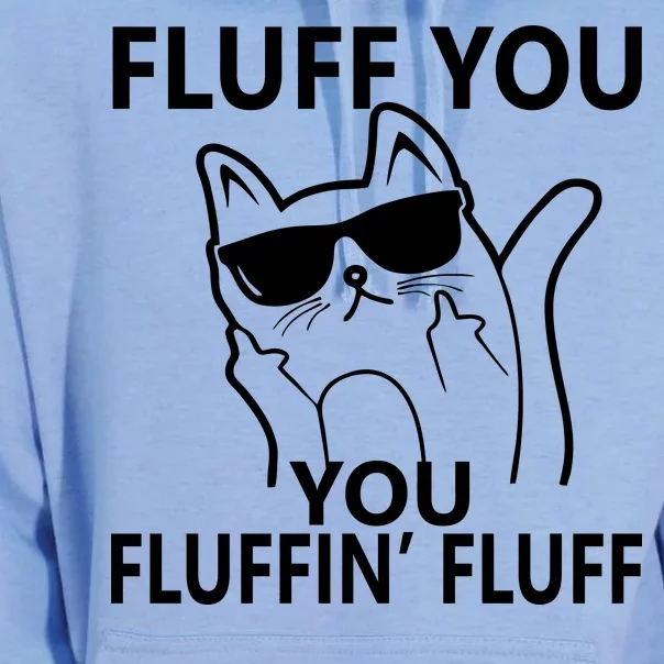 Fluff You You Fluffin' Fluff Funny Cat Unisex Surf Hoodie