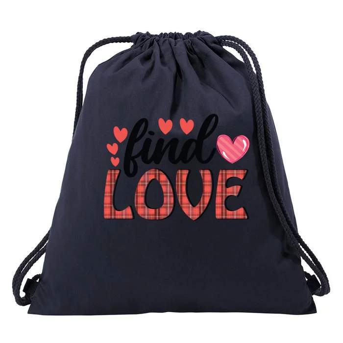 Find Love Valentines Day Drawstring Bag