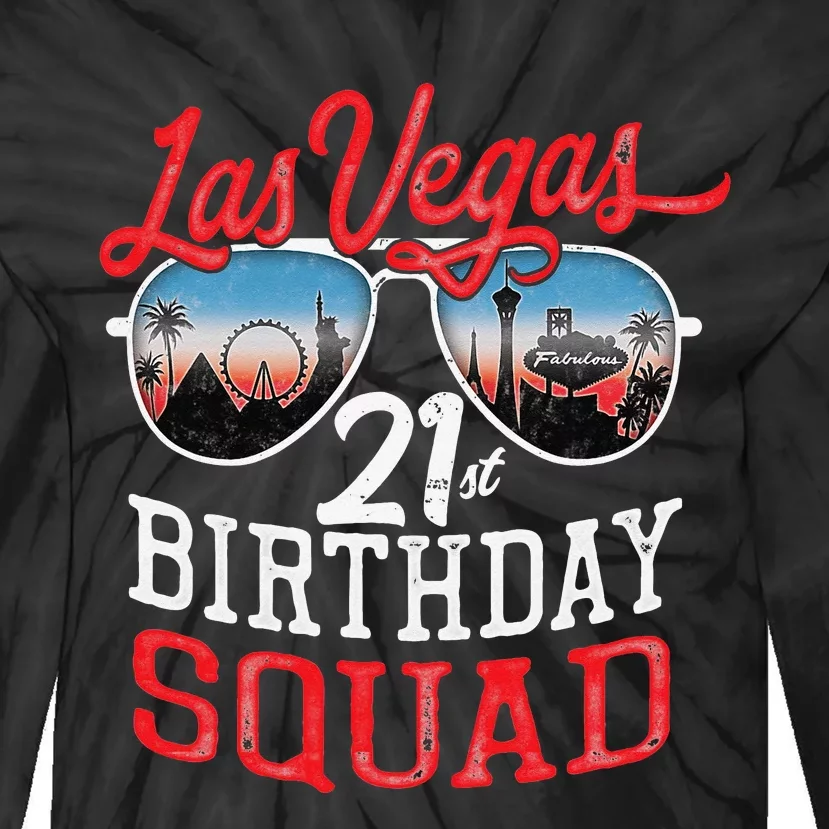 funny Las Vegas 21st Birthday Squad Tie-Dye Long Sleeve Shirt