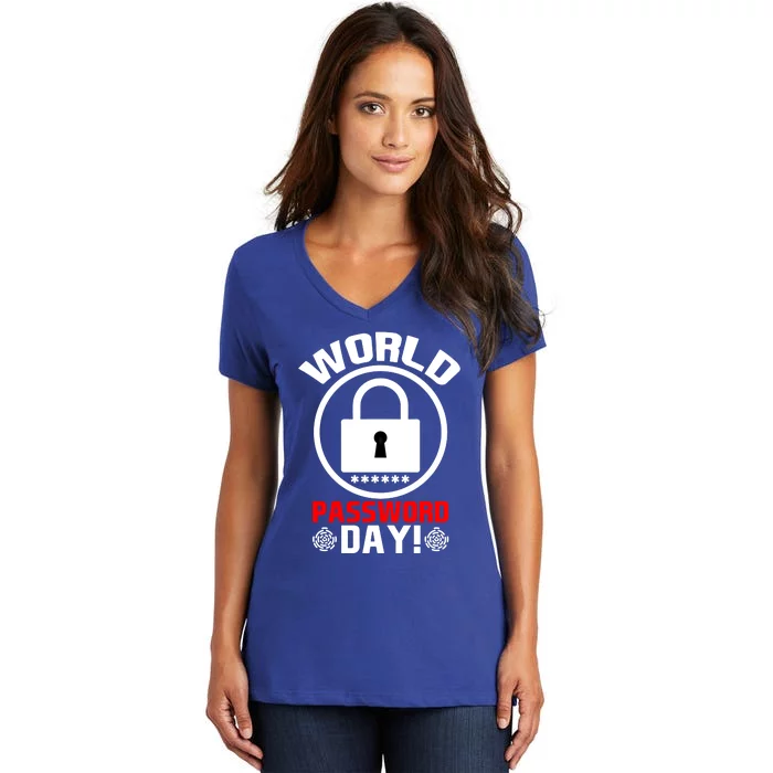 Funny Lock World Password Day! Password Day Funny Gift Women's V-Neck T-Shirt