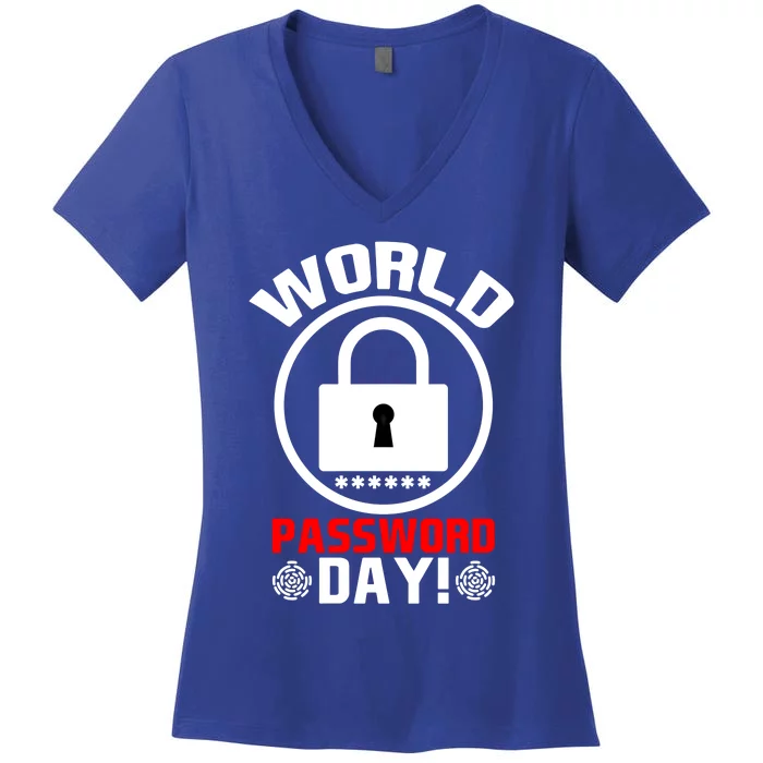 Funny Lock World Password Day! Password Day Funny Gift Women's V-Neck T-Shirt