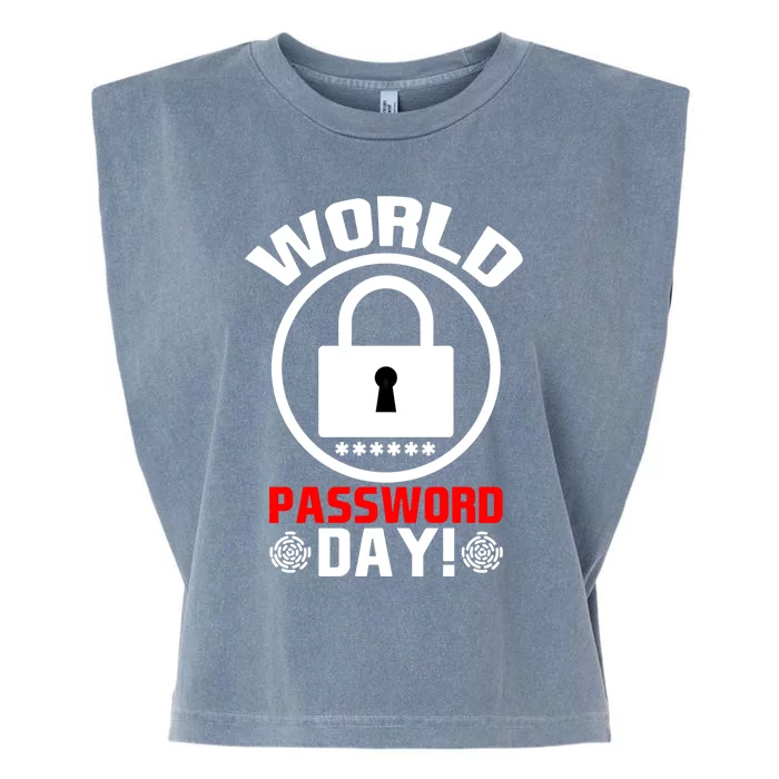 Funny Lock World Password Day! Password Day Meaningful Gift Garment-Dyed Women's Muscle Tee